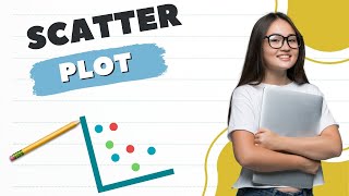 Understanding Scatter plot Step by Step Tutorial [upl. by Ormand970]