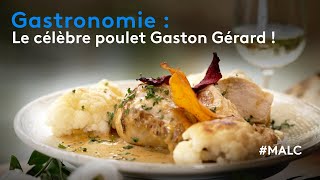 Gastronomie  le célèbre poulet Gaston Gérard [upl. by Antonin]