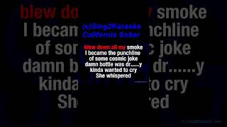 Post Malone Chris Stapleton California Sober Karaoke Version Lyrics [upl. by Alphonse693]