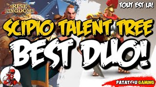 SCIPIO TALENT TREE ET BEST DUO RISE OF KINGDOMS [upl. by Holmann]