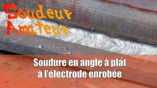 Tuto Soudure en angle à plat à lélectrode enrobée [upl. by Alesandrini]