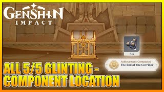 All 5 Glinting Component Location And How To Use It│Achievement And Luxurious Chest【Genshin Impact】 [upl. by Wiltz926]