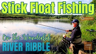 STICK FLOAT Fishing on the WONDERFUL River Ribble  A Guide to fishing with a stick float [upl. by Anaitsirc]