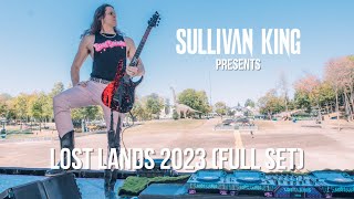 SULLIVAN KING  LOST LANDS 2023 FULL LIVE SET [upl. by Atsirt302]