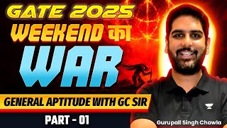 GENERAL APTITUDE🔥 GATE 2025 Weekend का WAR  By Gurupall Sir [upl. by Atirac]