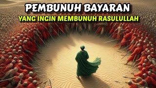 Ingin Membunuh Rasulullah Tapi Malah Bertekuk Lutut di Hadapan Rasulullah [upl. by Drhacir]