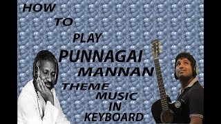 Punnagai mannan bgm piano tutorial [upl. by Avehs]