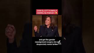 Sam Elliott Kamala Harris Ad Parody [upl. by Eenahc]