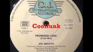 Joe Smooth  The Promised Land 12quot Club Mix 1988 [upl. by Aihsikal]