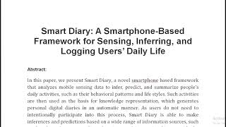 Smart Diary A Smartphone Based Framework for Sensing Inferring and Logging Users’ Daily Life [upl. by Ilyse]