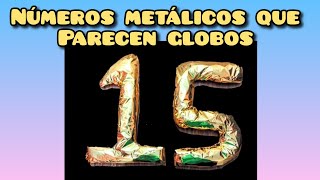 Realiza números metalizados que parecen globos 😱 no ocupas aire número 15 [upl. by Tnilf]