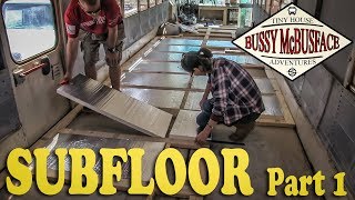 Skoolie Bus Conversion Subfloor Part I  Furring Strips amp Insulation [upl. by Remo524]