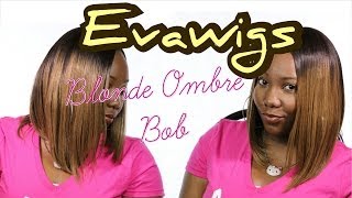 Black Girl Blonde  EvaWigs Blonde Ombre Bob  LongHairPrettyNails [upl. by Ynohtnad]