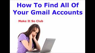 How To Find All Of Your Gmail Accounts  find all of my Gmail accounts [upl. by Pradeep]