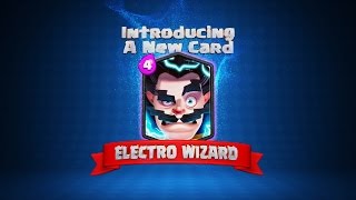 Clash Royale Welcome to the Arena Electro Wizard New Card [upl. by Okun888]