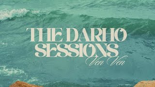 Darho  VEN VEN Live Session [upl. by Anairol455]