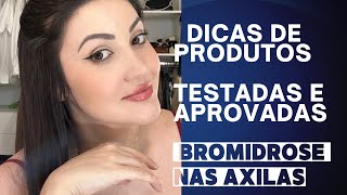 Melhores Dicas pra quem sofre com Bromidrose Indicação de 4 produtos incríveis pra higienização 🤩 [upl. by Notlimah]