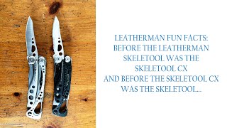 Leatherman Skeletool CX and Skeletool very first generation 1st gen Did you know [upl. by Armelda64]