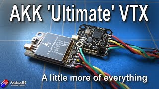 First Look AKK ultimate FPV Video transmitters [upl. by Guarino]