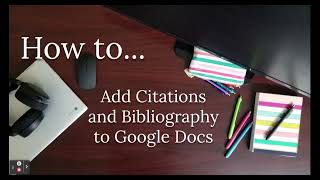 Adding Citations and Bibliography to Google Docs [upl. by Auqinaj]