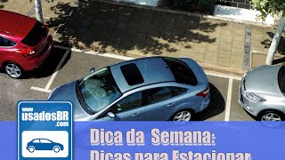 Dicas para Estacionar [upl. by Merlina]