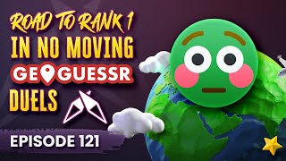 quotCanada giveth and Canada taketh awayquot  Road to rank 1 in NO MOVING Geoguessr duels episode 121 [upl. by Tillie]