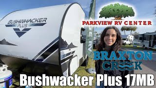 Braxton CreekBushwacker Plus17MB  by Parkview RV Center of Smyrna Delaware [upl. by Lasorella]