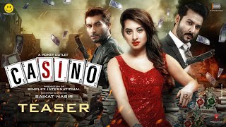 CASINO ক্যাসিনো TEASER  NIRAB HOSSAIN  BUBLY  TASKEEN  SAIKAT NASIR  SIMPLEX INTERNATIONAL [upl. by Sension]