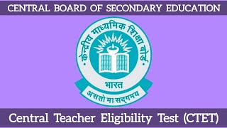 CTET CBSE Exam Details for Central Government Teachers Recruitment [upl. by Johannes]