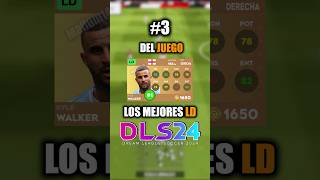 🔥 TOP 10 MEJORES LD en DLS 24 🤩 Laterales Derechos 👀 dls24 dls2024 dreamleaguesoccer2024 [upl. by Eenal824]