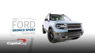 2021 Ford Bronco Sport Overview  Capital One Auto Navigator [upl. by Ycrep]