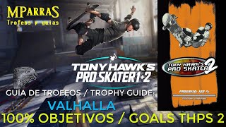 Tony Hawks Pro Skater 12  100 Objetivos  Goals THPS2 Trofeo  Trophy Valhalla [upl. by Ashman]