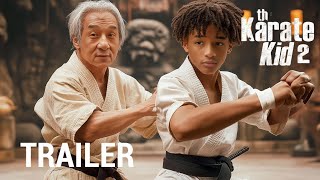 📹 The Karate Kid 2  2025  Jackie Chen Jaden Smith Ralph Macchio [upl. by Enisaj]