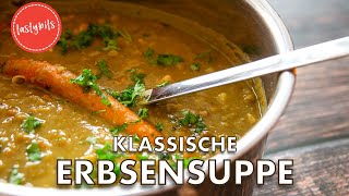 Omas Erbsensuppe mit grünen Erbsen Kartoffeln amp Speck  so wird sie perfekt [upl. by Vaientina388]