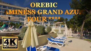 Orebic Aminess Grand Azur Hotel 4 4K Walking Tour  April 2023 [upl. by Leler]