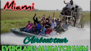 Everglades Airboat tour at Miami  Everglades Alligator Farm Miami [upl. by Aicined]