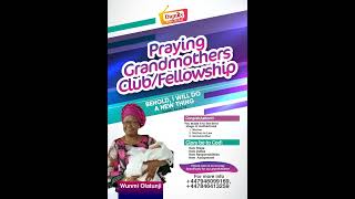 Praying Grandmothers Club fellowship Theme quotThe Grandmothersquot Powered by Dignity Ministry [upl. by Llemert314]