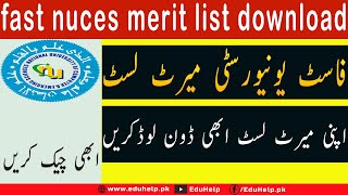 fast nuces merit list 2023 download pdf [upl. by Srevart]