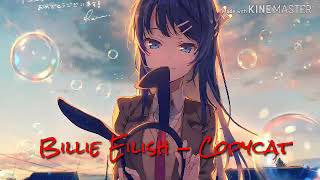 · Nightcore · Copycat by Billie Eilish  yoonmins hearteu [upl. by Anileme16]