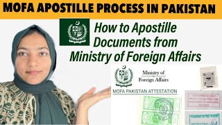 How to Apostille Documents from MOFA in Pakistan  Apostille MOFA PakistanAnilainchina [upl. by Aerdnaeel]