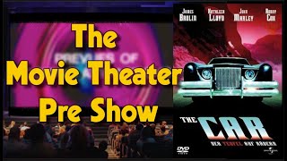 Movie Theater Pre Show  THE CAR [upl. by Nosyaj726]