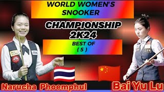 World Womens Championship Snooker 2024  Bai Yu Lu Vs Narucha Phoemphul  Full Match [upl. by Albie]