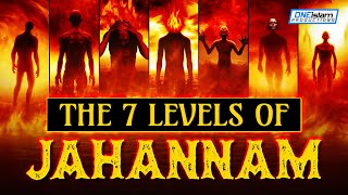 THE 7 LEVELS OF JAHANNAM HELL [upl. by Ashlee]