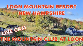 Loon Mountain New Hampshire  The Mountain Club at Loon  Live Cam [upl. by Nellda]