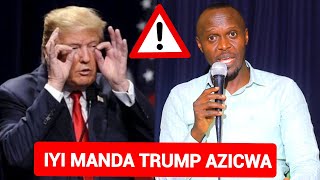 MWITONDE⚠️ Iyi Manda TRUMP Azicwa😳 DORE IMIGAMBI ILLUMINATI BARI GUCURA Abakristo Musenge  KAMANZI [upl. by Yun]