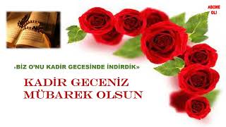 1000 AYDAN HAYIRLI KADİR GECENİZ MÜBAREK OLSUN 🌹KADİR GECESİ MESAJLARI🌹🌹🌹 [upl. by Allisan]