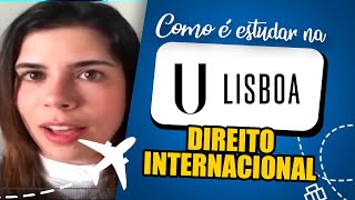 Mestrado em Direito Internacional na Universidade de Lisboa [upl. by Elbertine692]