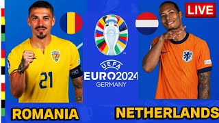 🔴 Romania v Netherlands LIVE  UEFA EURO 2024  Match Live Now [upl. by Autumn]