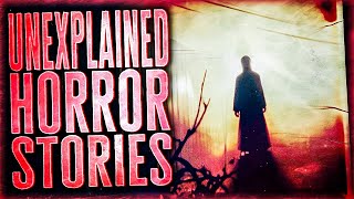 4 True Scary and Bizarre Unexplained Horror Stories Thatll Have You Questioning Everything [upl. by Persson]