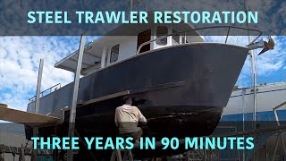 Steel Trawler Restoration beginning to end [upl. by Soneson]